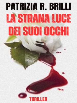 cover image of LA STRANA LUCE DEI SUOI OCCHI